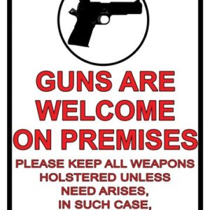 Sign welcoming guns, advising holstered weapons.